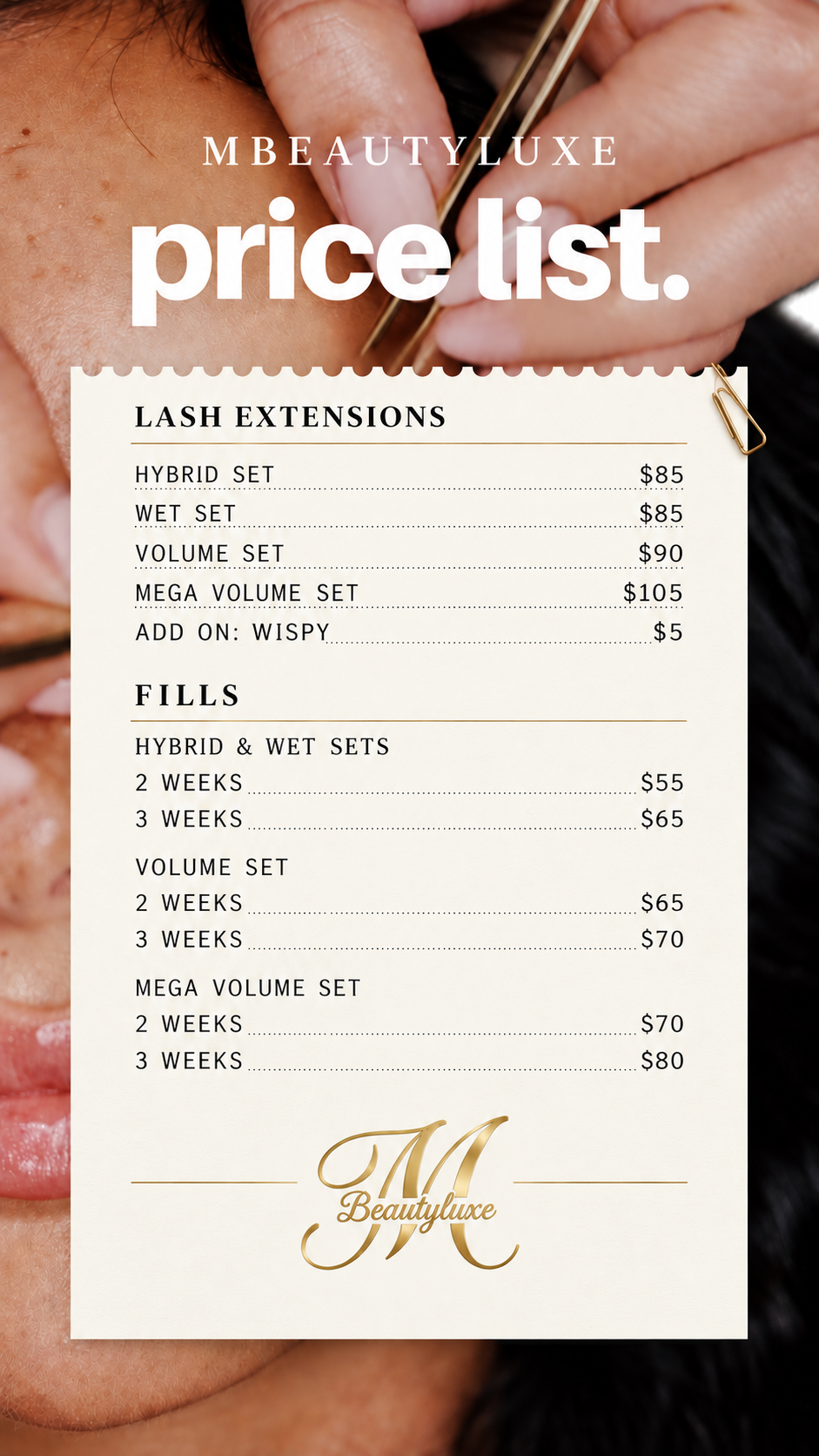 Mbeautyluxe prices — Full sets: Hybrid $85, Wet $85, Volume $90, Mega Volume $105. Wispy add-on $5. Two- and three-week fills: Hybrid and Wet $55 and $65, Volume $65 and $70, and Mega Volume $70 and $80.